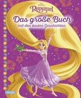 Disney Prinzessin - Rapunzel - Das große Buch mit den besten Geschichten