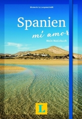 Spanien - mi amor - Moments by Langenscheidt