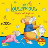 Leo Lausemaus: Lili geht aufs Töpfchen