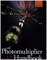 The Photomultiplier Handbook