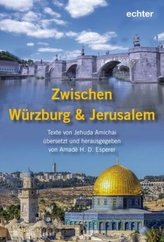 Zwischen Würzburg und Jerusalem