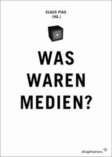 Was waren Medien?