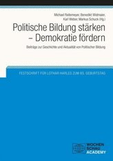 Politische Bildung stärken - Demokratie fördern