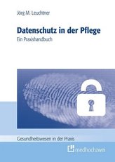 Datenschutz in der Pflege