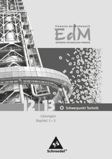 Lösungen Gesamtband 12 / 13 Schwerpunkt Technik: Teil 1