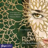 Iron Flowers - Die Rebellinnen, 4 Audio-CDs