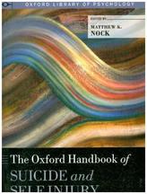 The Oxford Handbook of Suicide and Self-Injury