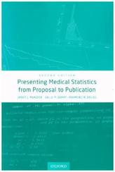 Presenting Medical Statistics from Proposal to Publication