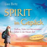 SPIRIT IM GEPÄCK. Delfine, Wale und Sternenwesen - Leben in der Neuen Zeit, 1 MP3-CD