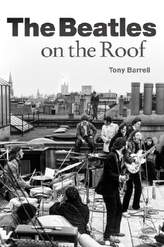 The Beatles On The Roof (Book About Music)