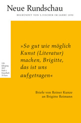 So gut wie möglich Kunst (Literatur) machen, Brigitte, das ist uns aufgetragen Briefe von Reiner Kunze an Brigitte Reimann