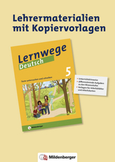 Lernwege Deutsch, 5. Schuljahr - Texte untersuchen und schreiben - Lehrermaterialien mit Kopiervorlagen