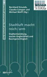 Stadtluft macht reich / arm