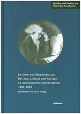 Lexikon der Studenten aus Estland, Livland und Kurland an europäischen Universitäten 1561-1800