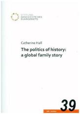 The politics of history: a global family story