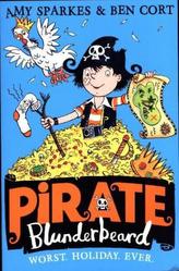 Pirate Blunderbeard: Worst. Holiday. Ever.