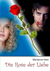 Die Rose der Liebe