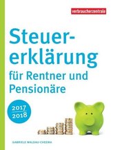 Steuererklärung für Rentner und Pensionäre 2017/2018
