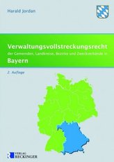 Verwaltungsvollstreckungsrecht der Gemeinden, Landkreise, Bezirke und Zweckverbände in Bayern