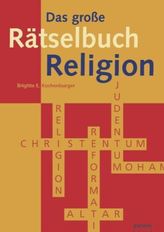 Das große Rätselbuch Religion