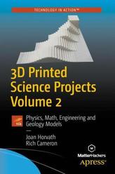 3D Printed Science Projects. Vol.2