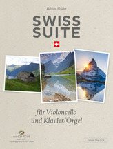 Swiss Suite, für Violoncello und Klavier/Orgel, m. CD-ROM