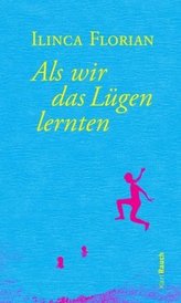 Als wir das Lügen lernten