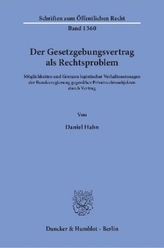 Der Gesetzgebungsvertrag als Rechtsproblem
