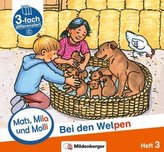 Mats, Mila und Molly - Bei den Welpen - Schwierigkeitsstufe C. H.3