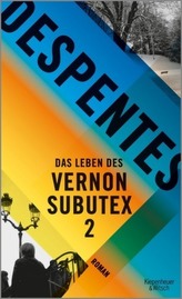 Das Leben des Vernon Subutex. Bd.2