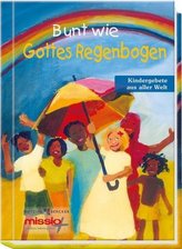 Bunt wie Gottes Regenbogen