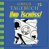 Gregs Tagebuch - Und tschüss!. Tl.12, Audio-CD