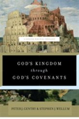  God\'s Kingdom through God\'s Covenants