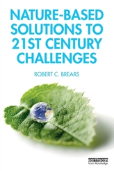  Nature-Based Solutions to 21st Century Challenges