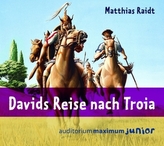 Davids Reise nach Troia, 2 Audio-CDs