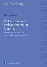 Philosophie und Philosophieren im Unterricht