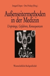 Außenseitermethoden in der Medizin