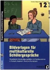 Bildvorlagen für multikulturelle Schülergespräche, m. CD-ROM