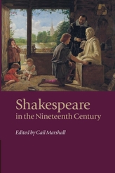  Shakespeare in the Nineteenth Century