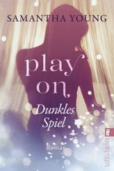 Play On - Dunkles Spiel