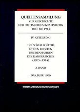 Die Sozialpolitik in den letzten Friedensjahren des Kaiserreiches (1905-1914). Bd.2