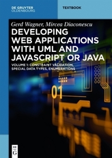 Developing Web Applications with UML and Javascript or Java. Vol.1