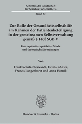 Zur Rolle der Gesundheitsselbsthilfe im Rahmen der Patientenbeteiligung in der gemeinsamen Selbstverwaltung gemäß 140f SGB V.