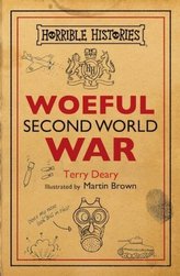 Horrible Histories - The Woeful Second World War, 25th Anniversary Edition