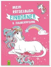 Mein Rätselbuch Einhörner & Zauberpferde