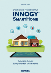 Das innogy® Smart Home Praxisbuch