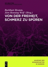 Von der Freiheit, Schmerz zu spüren