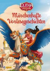 Disney Elena von Avalor: Märchenhafte Vorlesegeschichten