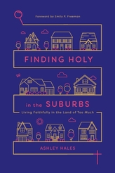  Finding Holy in the Suburbs