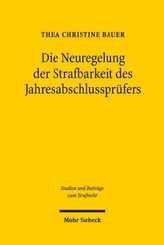 Die Neuregelung der Strafbarkeit des Jahresabschlussprüfers